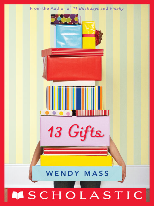 Wendy Mass创作的13 Gifts作品的详细信息 - 需进入等候名单